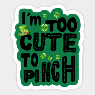 I'm Too Cute Too Pinch Sticker